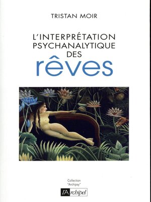cover image of L'interprétation psychanalytique des rêves